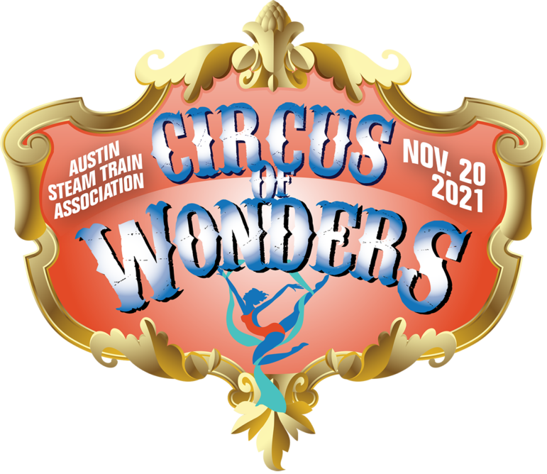 Circus of Wonders Austin Steam Train Association